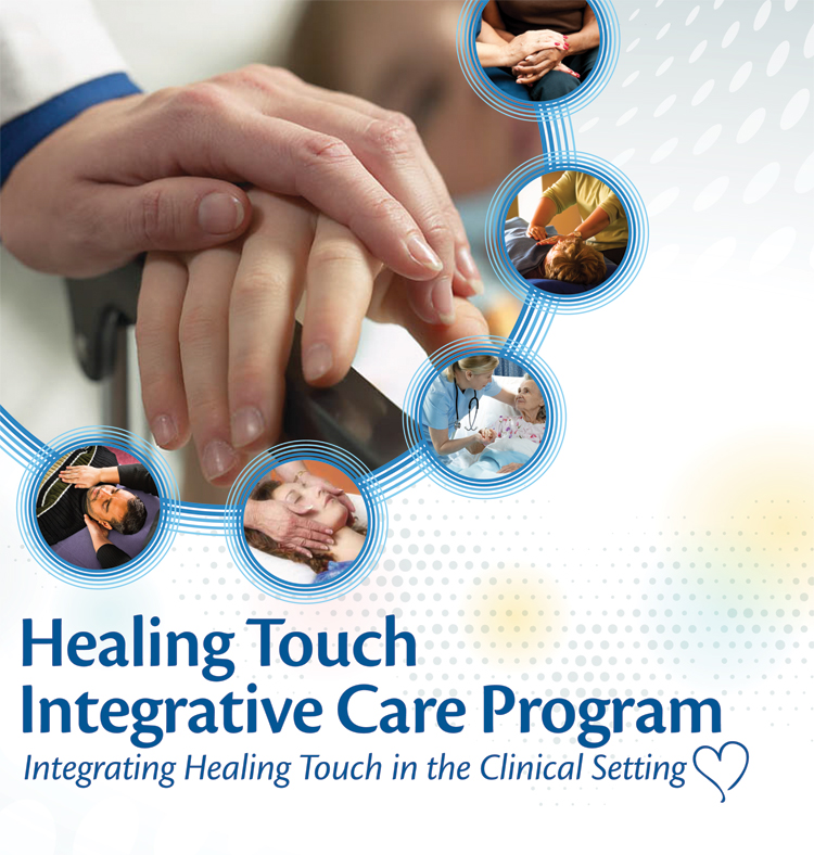 Healing Touch Integrative Health Care Program